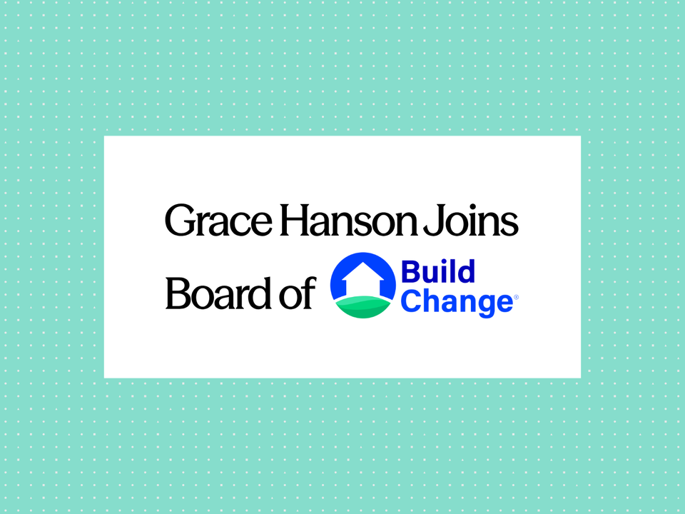 Announcement graphic regarding Elysian CEO Grace Hanson becomes Build Change’s Board Chair, bringing insurance and technology expertise to advance disaster-resilient housing worldwide.