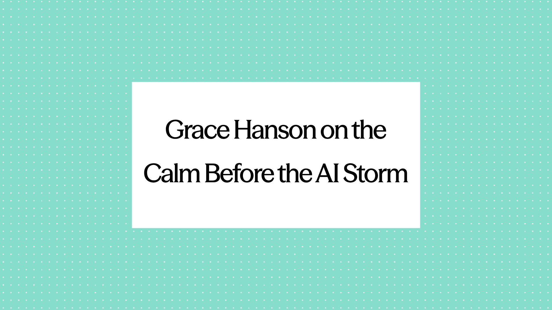 Grace Hanson, Elysian founder and CEO, on why insurers’ AI adoption is too reactive. Featured in Insurance News.
