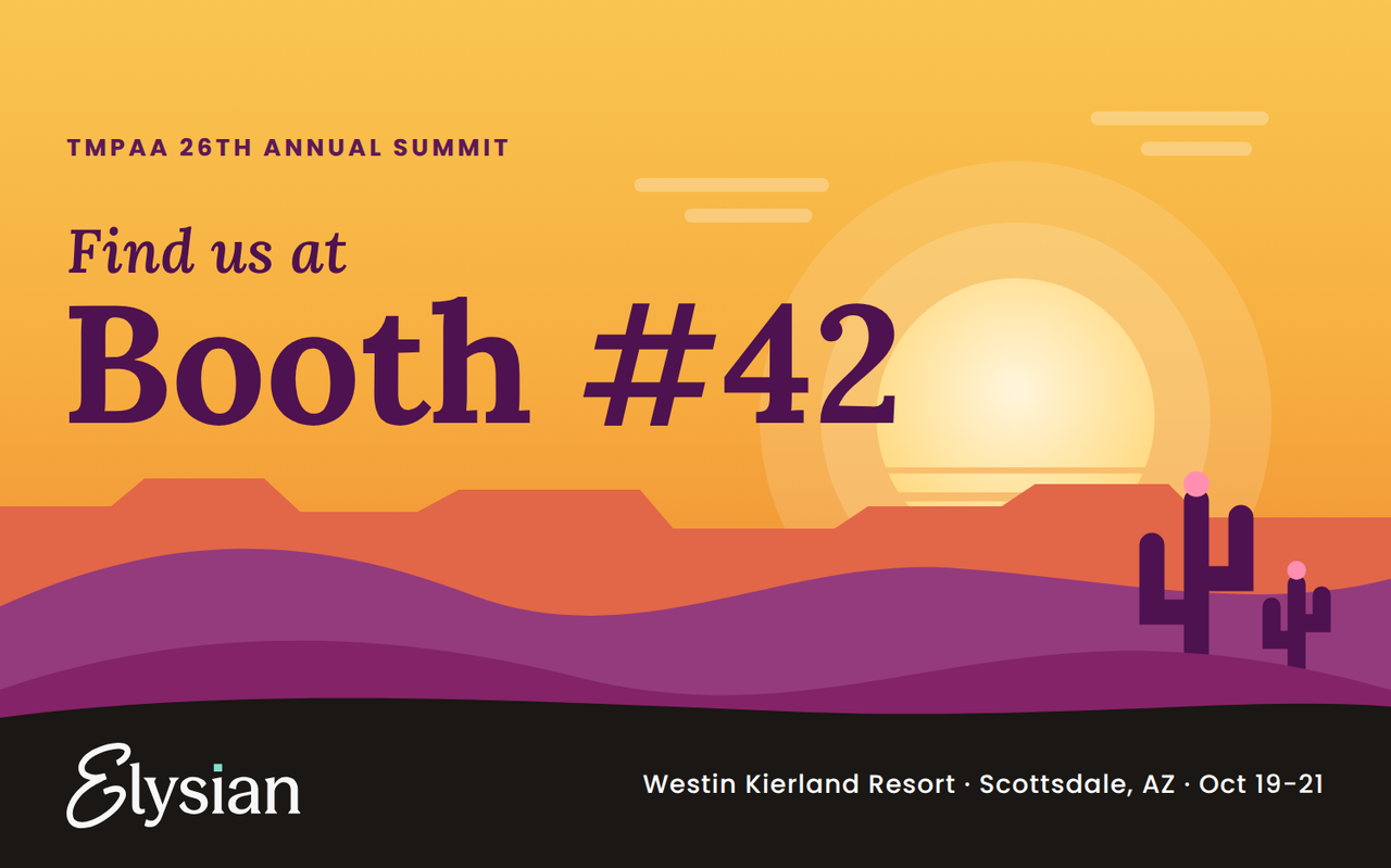 Elysian Table #42 at TMPAA 26th Annual Summit, Westin Kierland Resort, Scottsdale, Arizona, October 19–21.