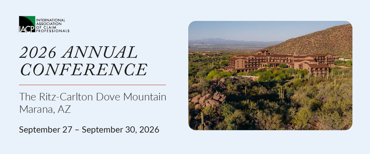 International Association of Claim Professionals (IACP) 2026 Annual Conference, September 27–30 at The Ritz-Carlton Dove Mountain in Marana, Arizona, with a photo of the desert resort.
