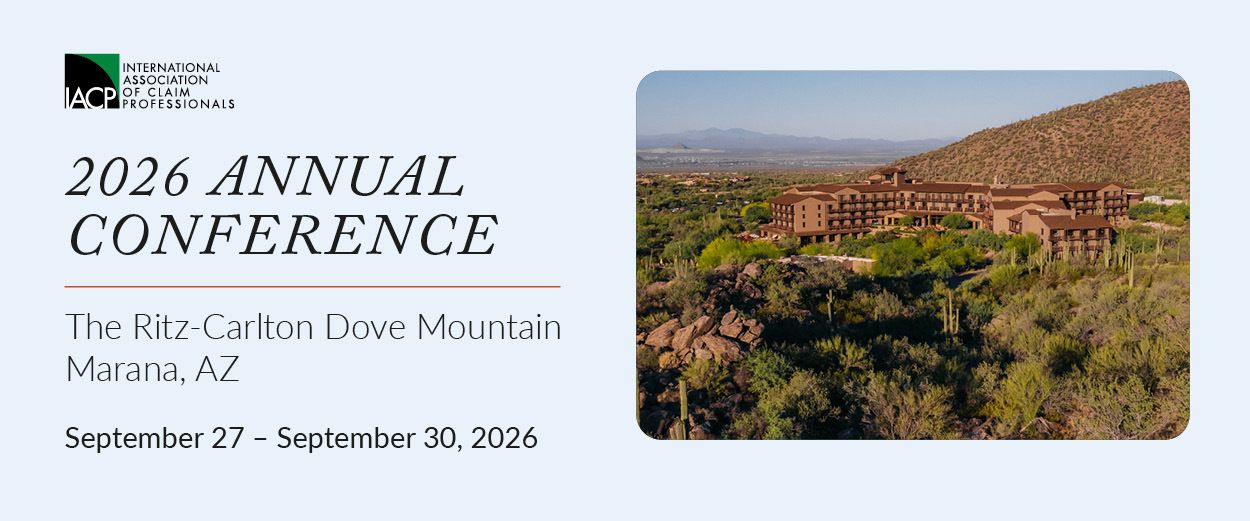International Association of Claim Professionals (IACP) 2026 Annual Conference, September 27–30 at The Ritz-Carlton Dove Mountain in Marana, Arizona, with a photo of the desert resort.