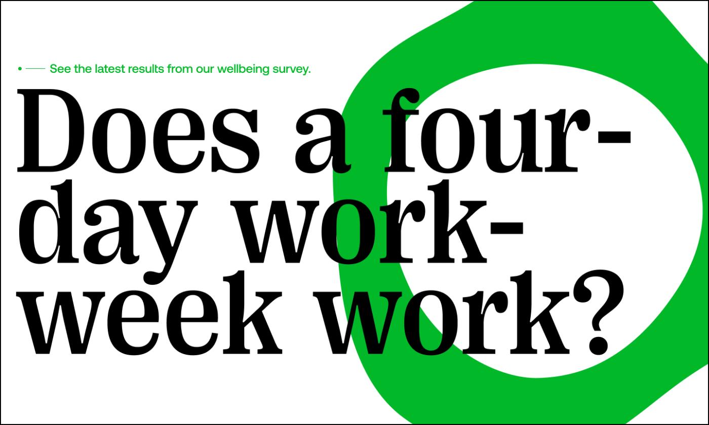 Quote: Does a four-day workweek work?