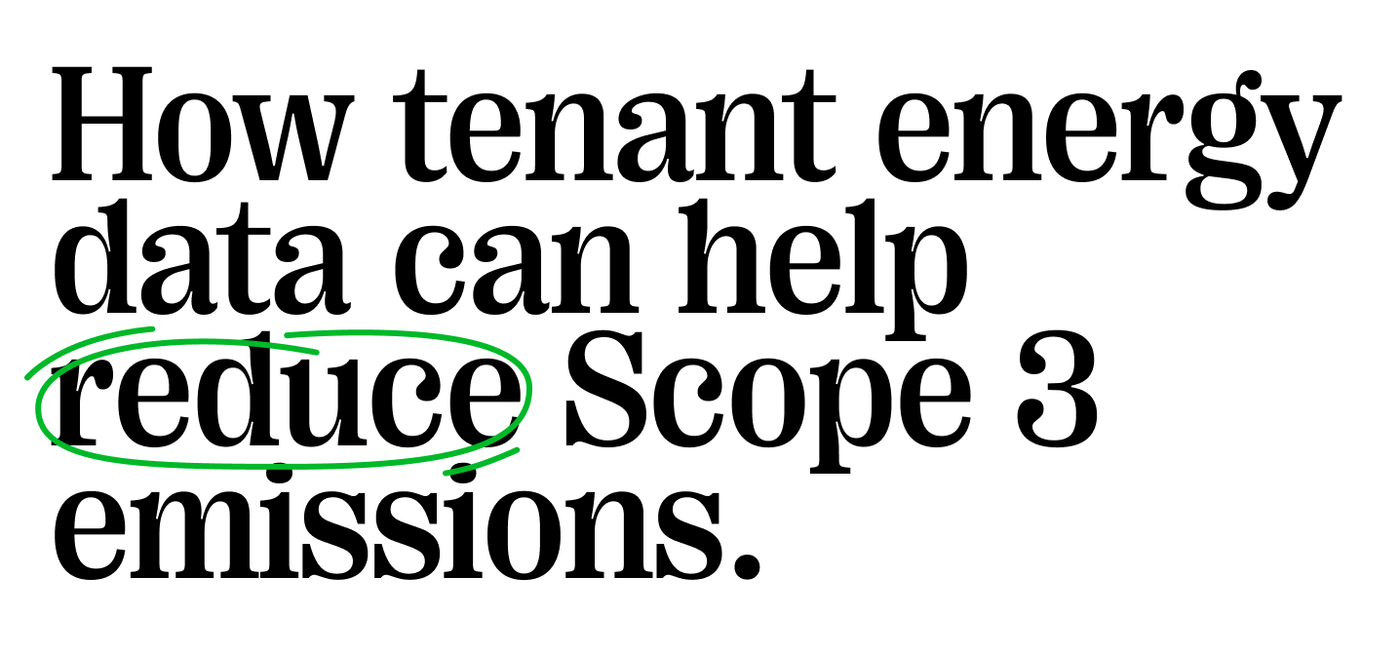 Quote: How tenant energy data can help reduce Scope 3 emissions.