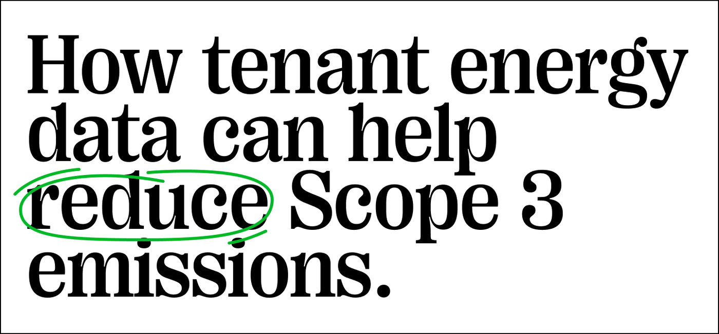Quote: How tenant energy data can help reduce Scope 3 emissions.