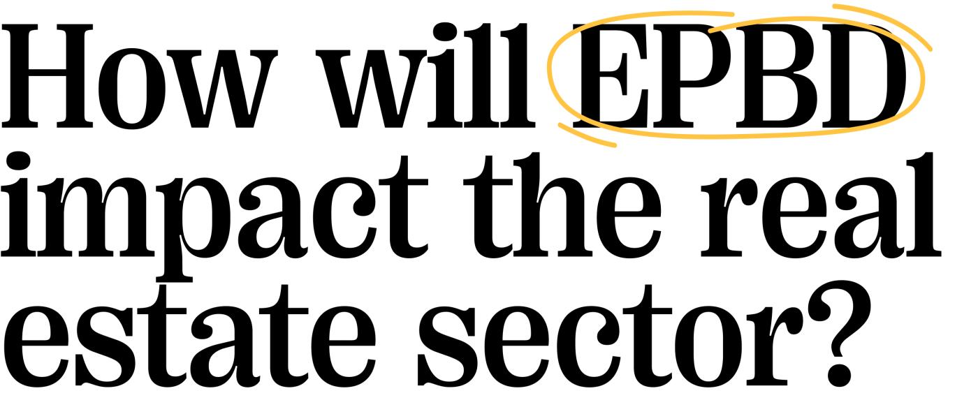 Quote: How will the EPBD impact the real estate sector?