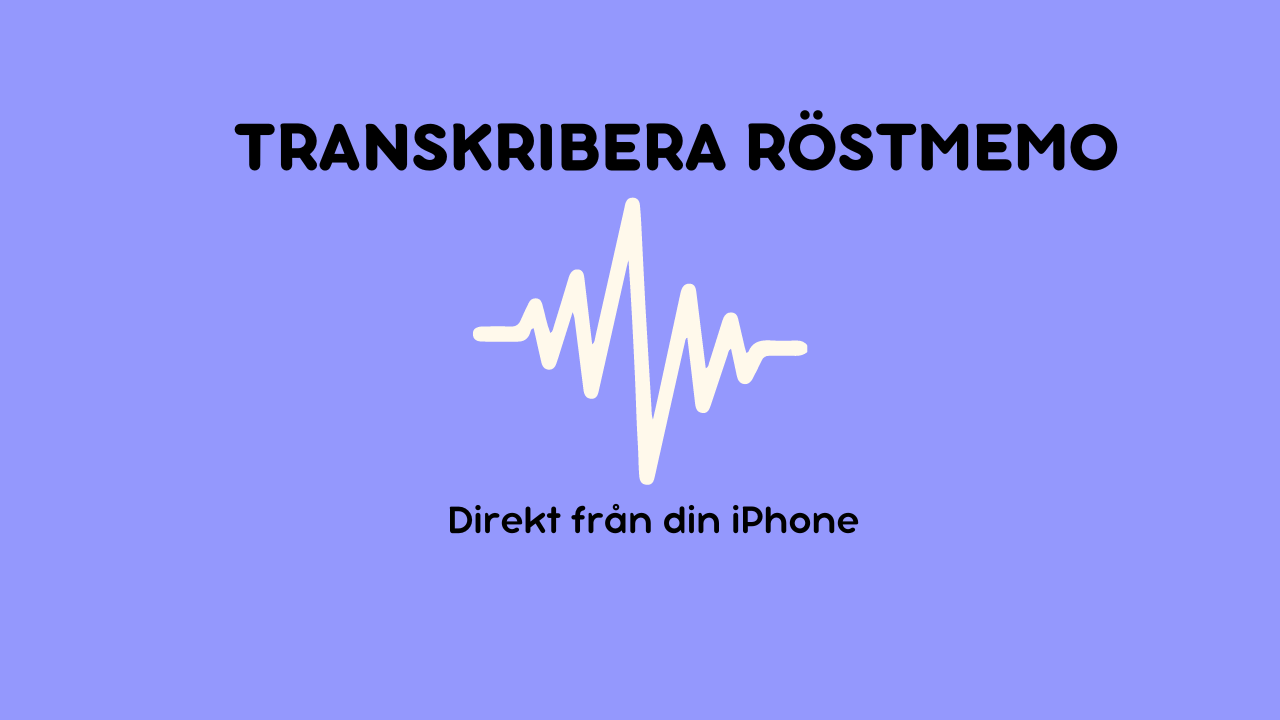 Transkribera röstmemo på din iPhone
