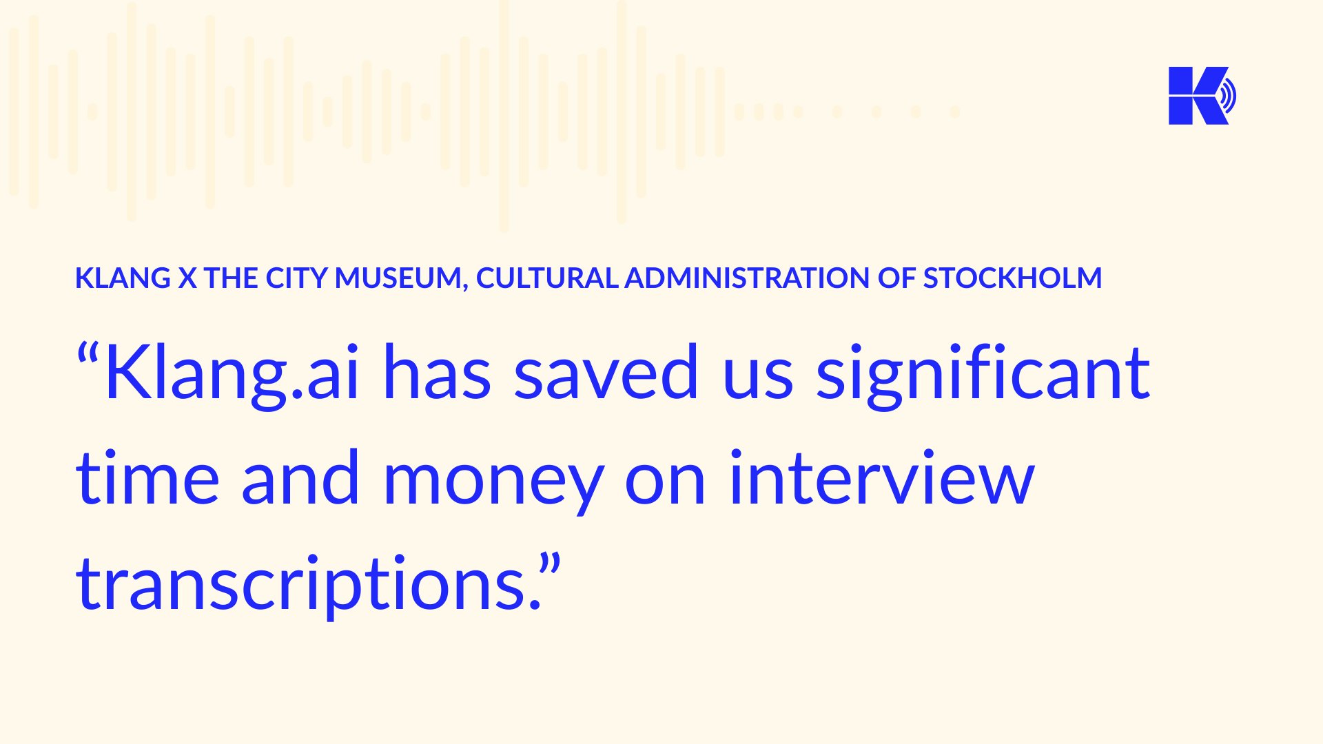 Klang x Stadsmuseet, Cultural Administration Stockholm