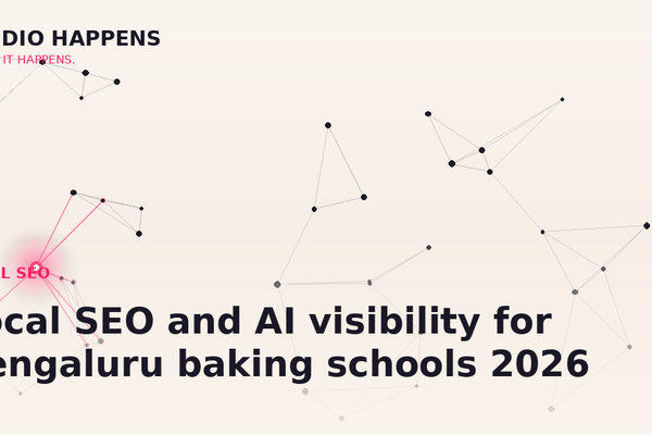 Local SEO and AI visibility for Bengaluru baking schools: what the signals show in mid-2026
