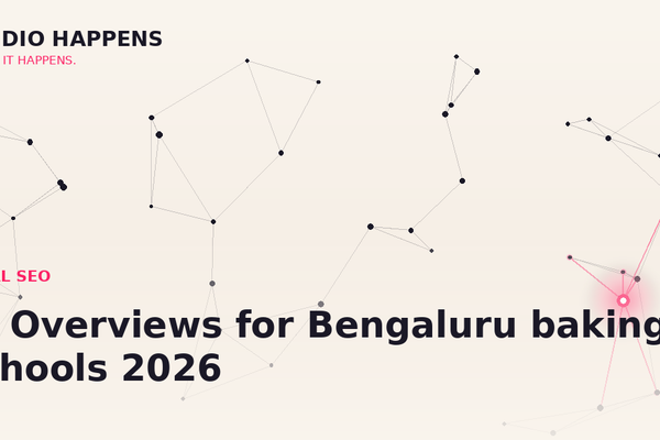 AI Overviews and Bengaluru's baking schools: which institutes are showing up and why