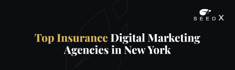 Top Insurance Digital Marketing Agencies in New York