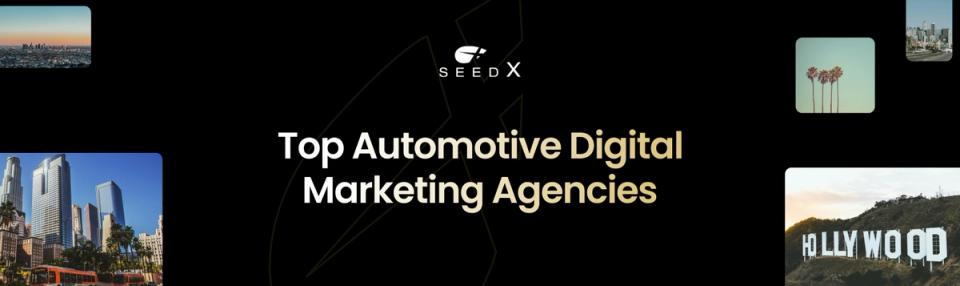 Top Automotive Digital Marketing Agencies Top Automotive Digital Marketing Agencies