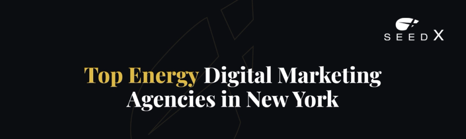 Top Energy Digital Marketing Agencies in New York