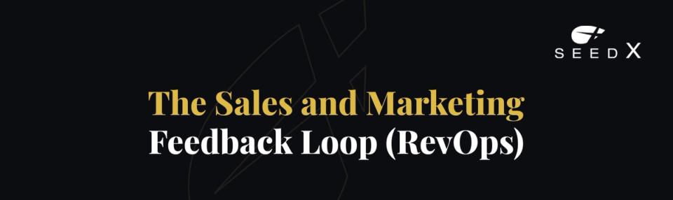 The Sales and Marketing Feedback Loop (RevOps)