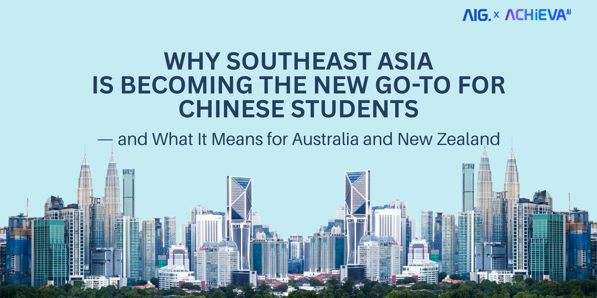 Why Southeast Asia Is Becoming the New Go-To for Chinese Students — and What It Means for Australia and New Zealand