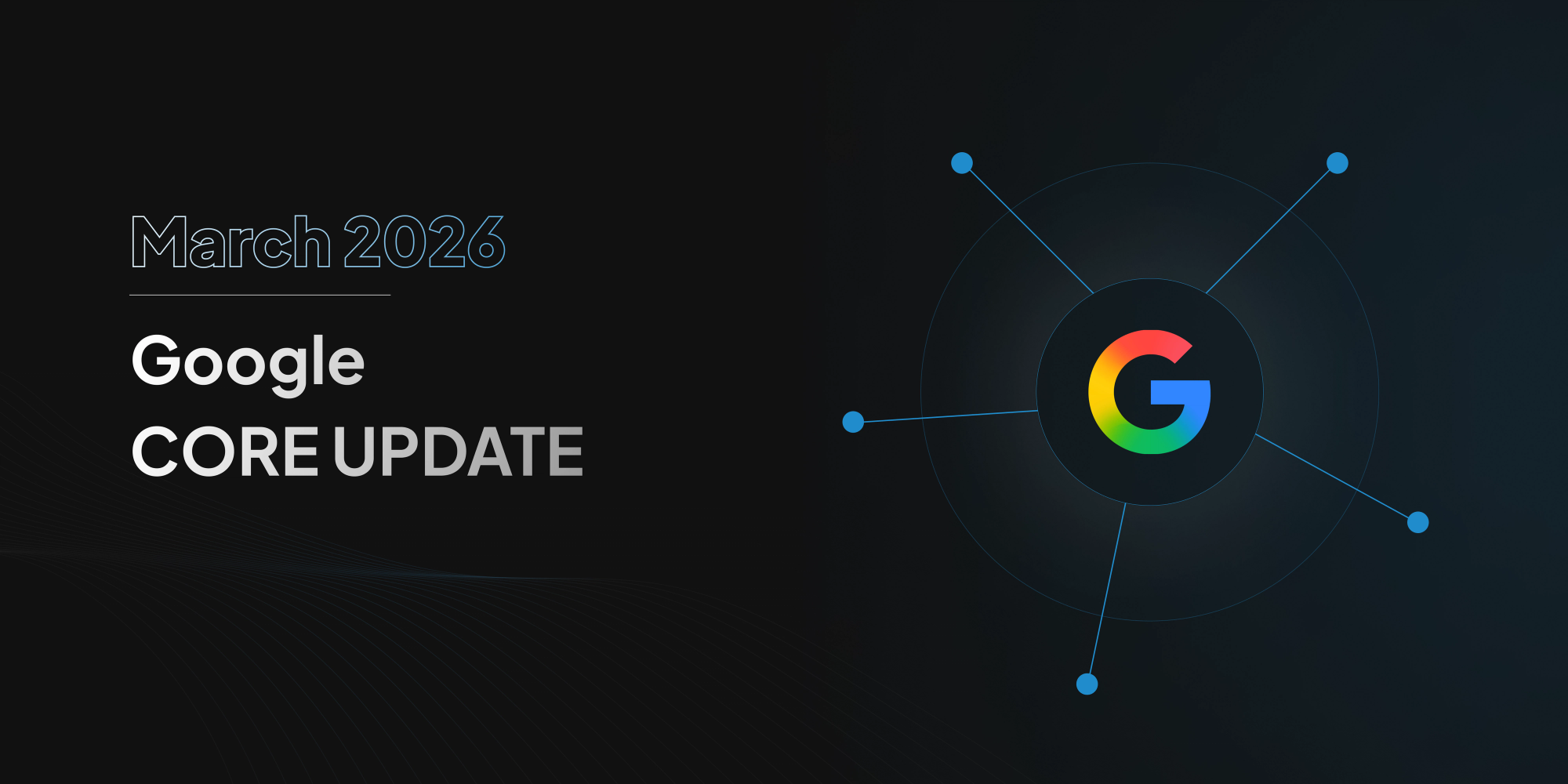 March 2026 Core Update Finished: What Changed for SMB Websites
