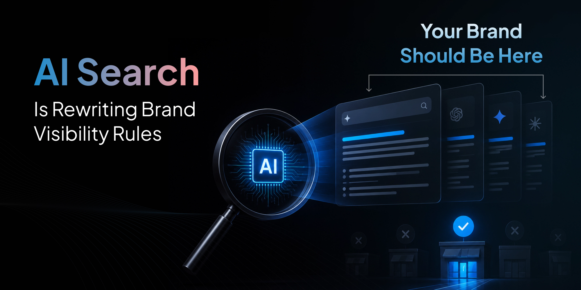 How AI Search Is Rewriting Brand Visibility Rules
