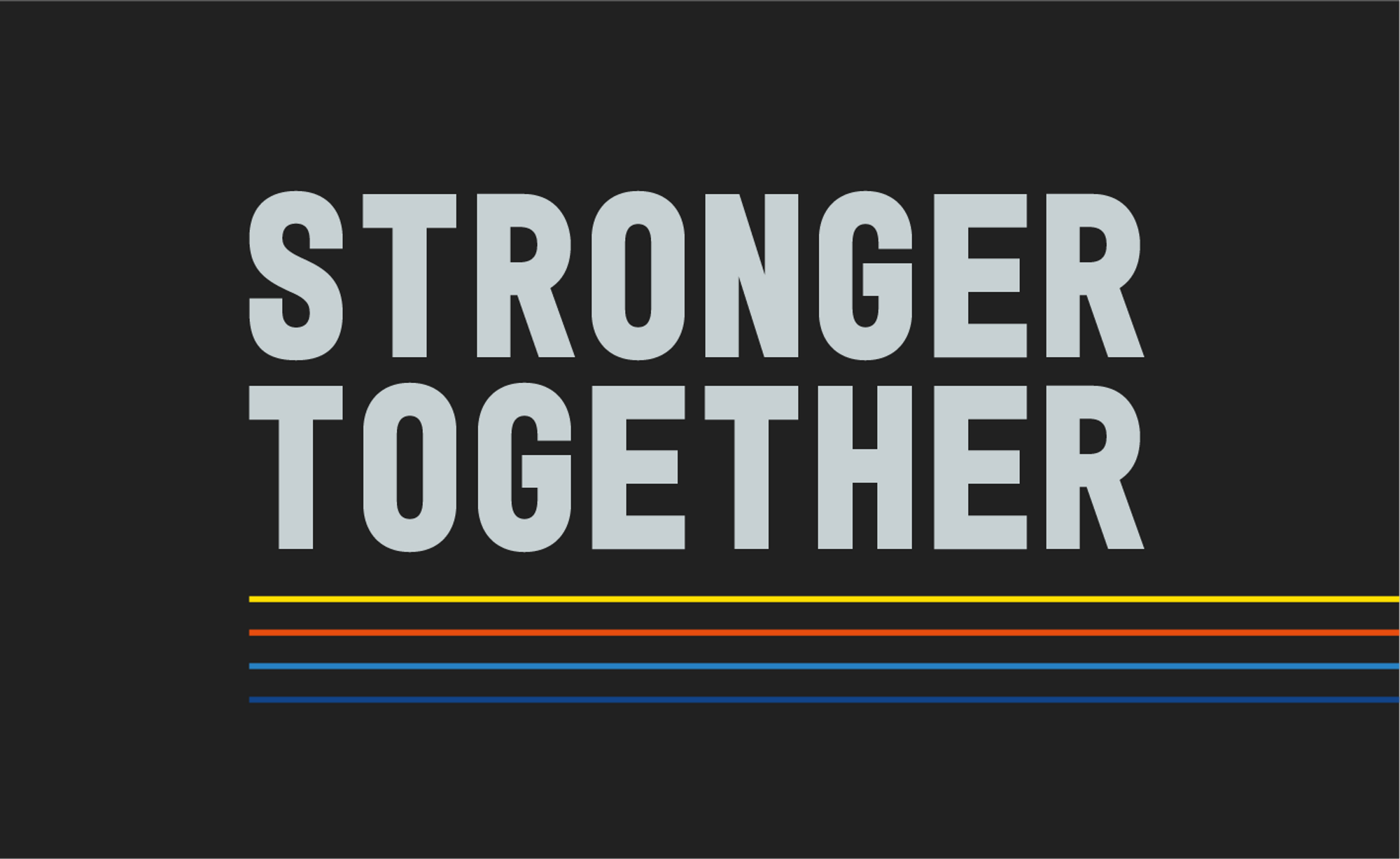 Stronger Together