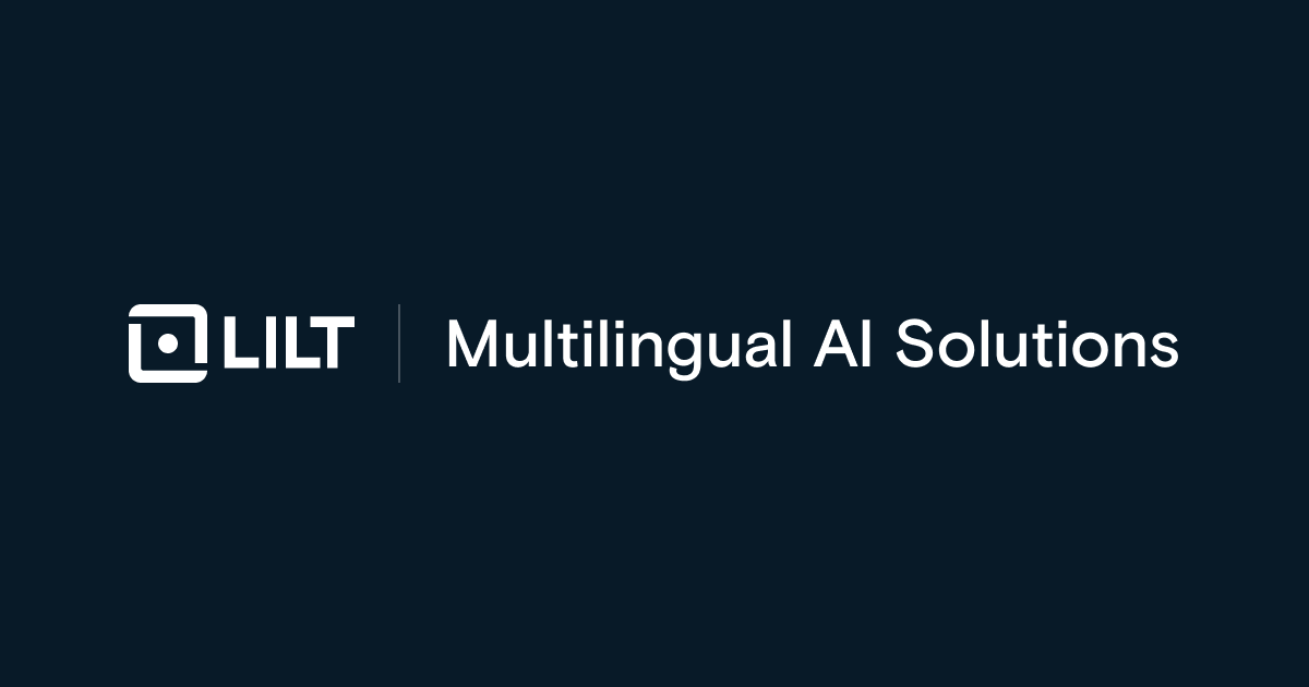 Multilingual AI Training and Translation | LILT