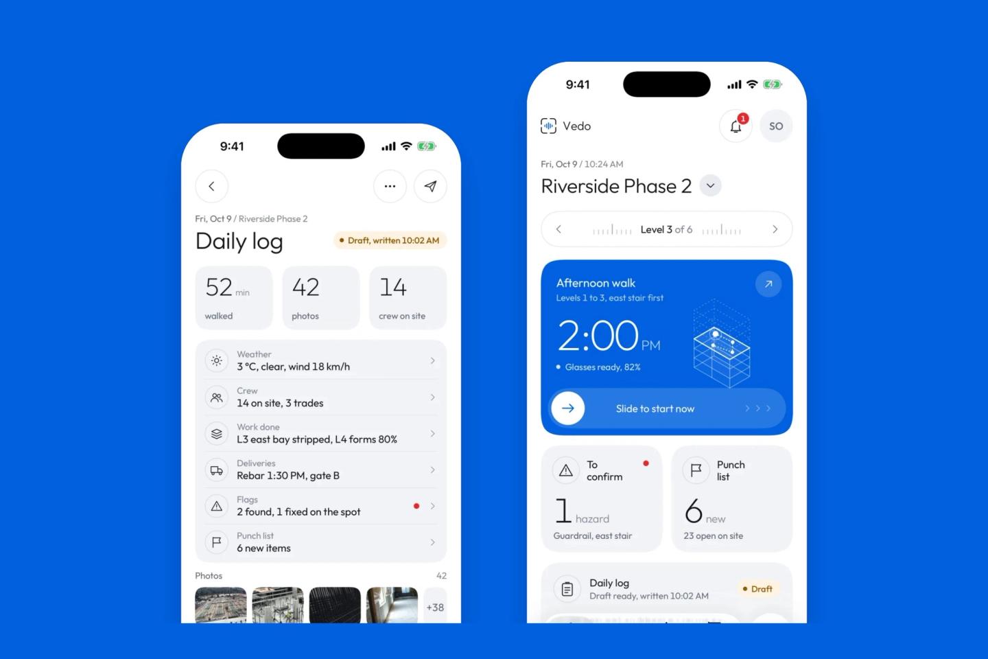 Two Vedo app screens: a drafted daily log with crew, work done, deliveries, flags and punch list sections, and the Today screen showing the daily log draft is ready.