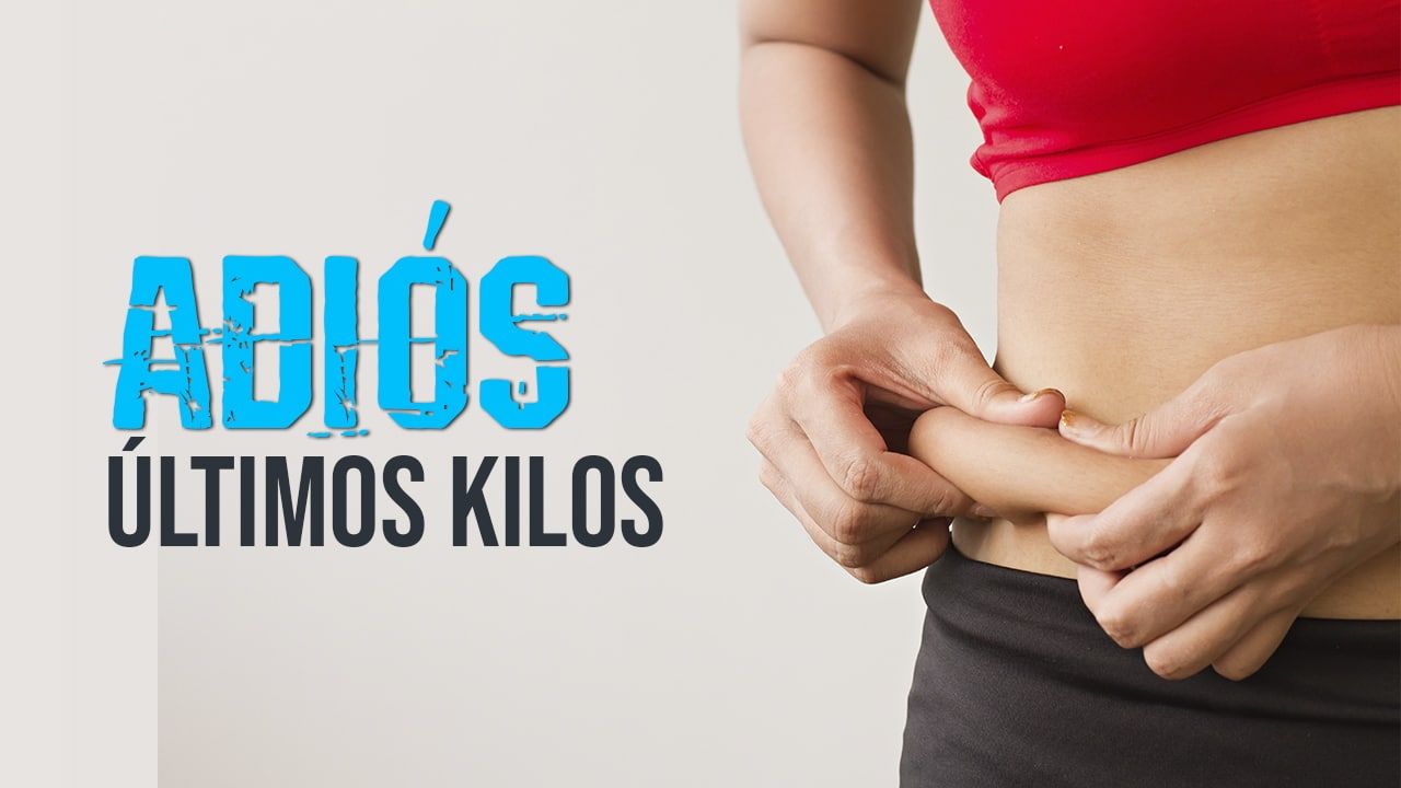 Eliminar los últimos kilos