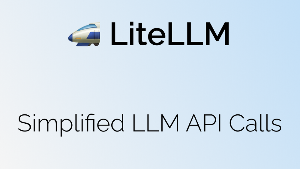 Screenshot of LiteLLM