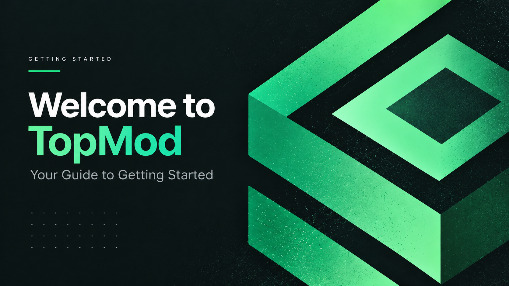 Welcome to TopMod: Your Guide to Getting Started