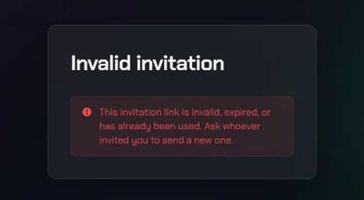 The Invalid invitation screen, saying the link is invalid, expired or already used