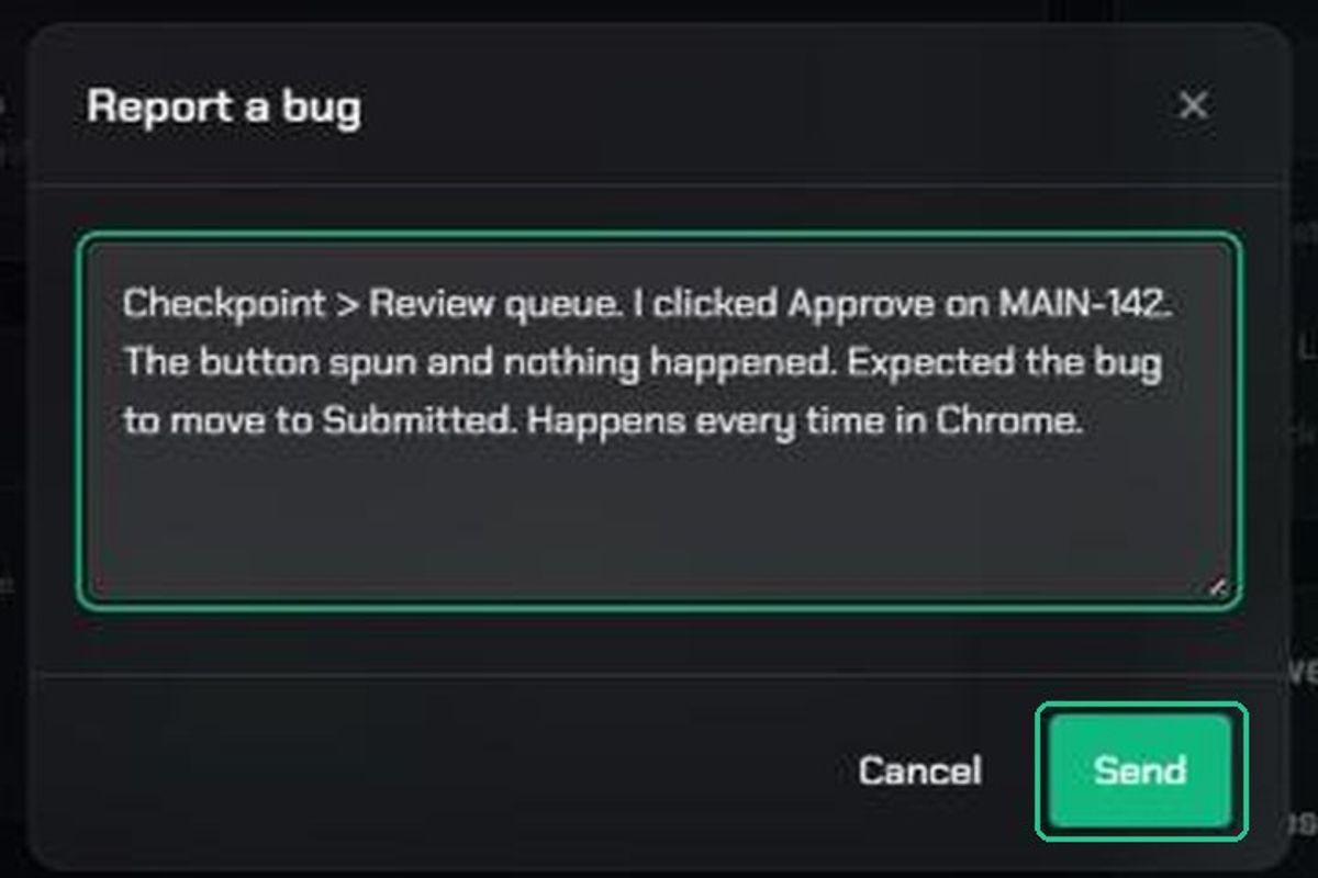 The Report a bug window with an example report about the Approve button, and the Send button highlighted