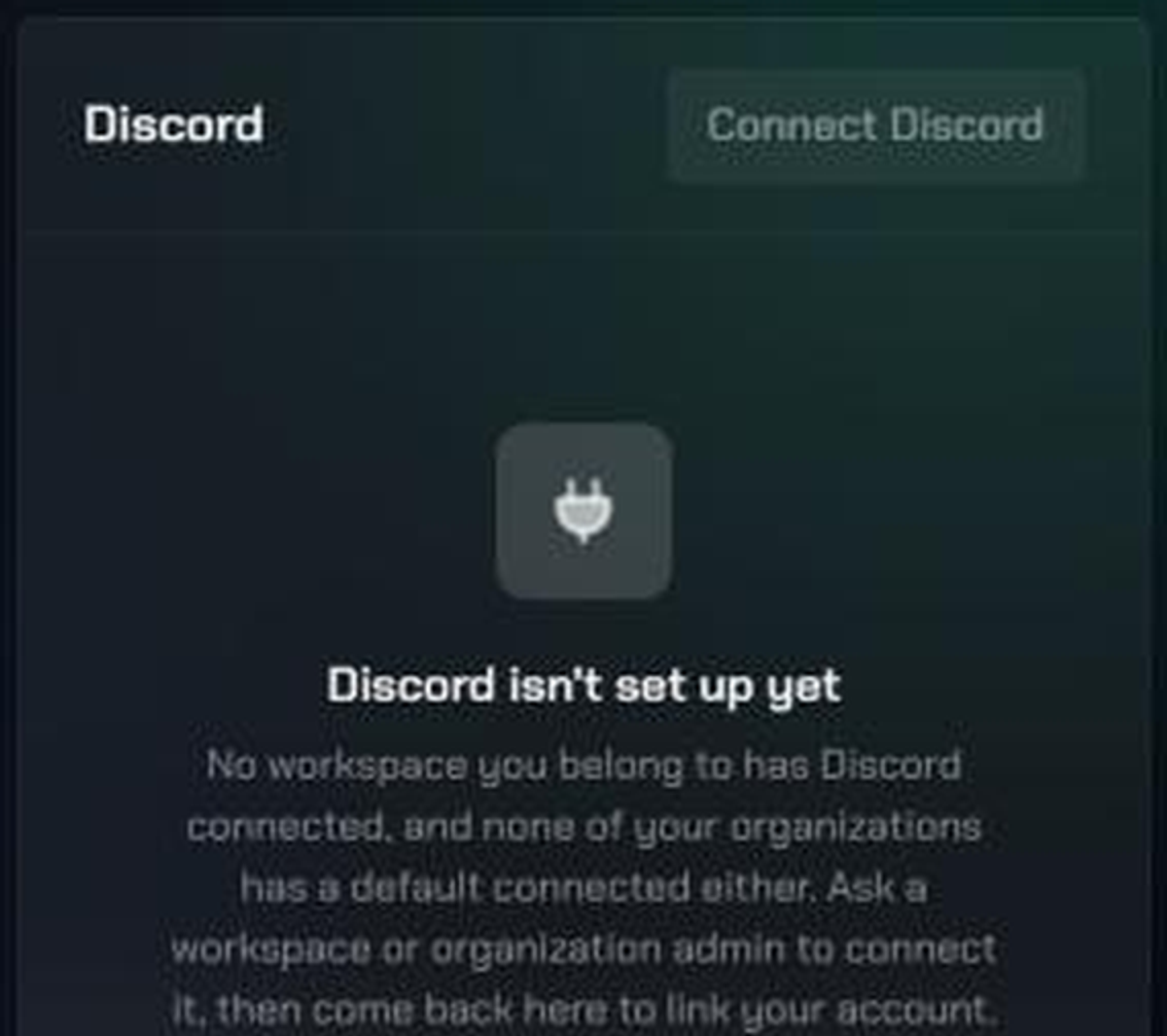 The Discord card before any workspace has Discord set up: Connect Discord is greyed out and the card says "Discord isn't set up yet".
