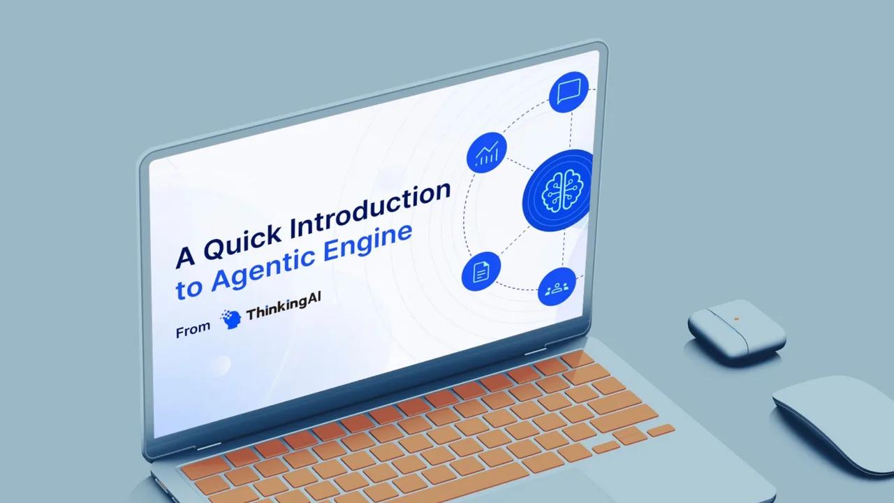 A Quick Introduction to Agentic Engine — eBook by ThinkingAI