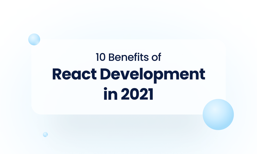 10 Reasons to Choose React Development For Frontend in 2023 | Denovers