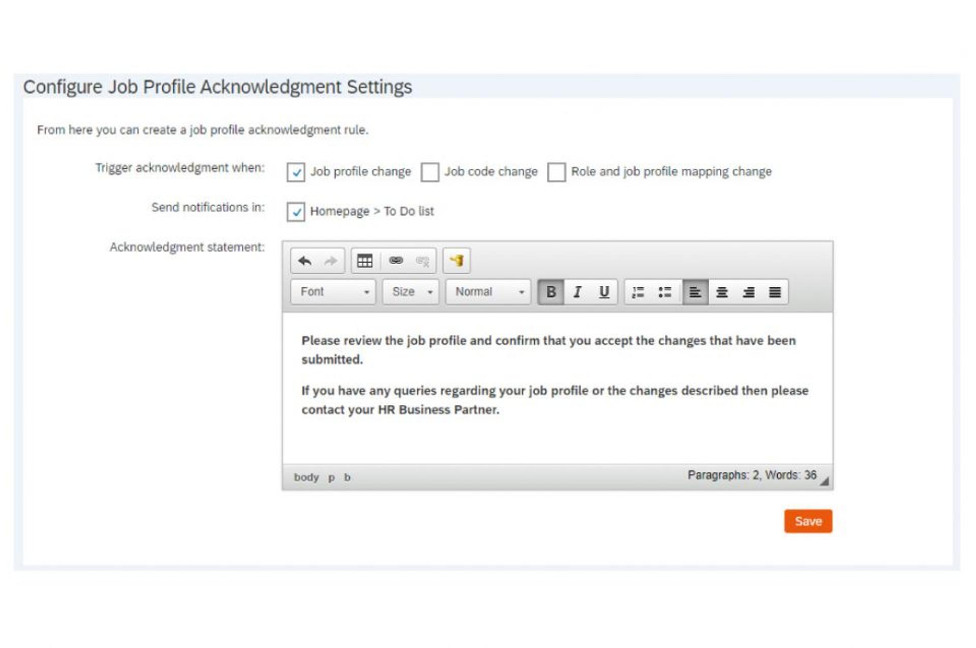 Einstellungsmöglichkeiten für die Kenntnisnahme von Stellenprofiländerungen