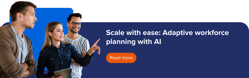 Scale with ease: Adaptive workforce planning with AI