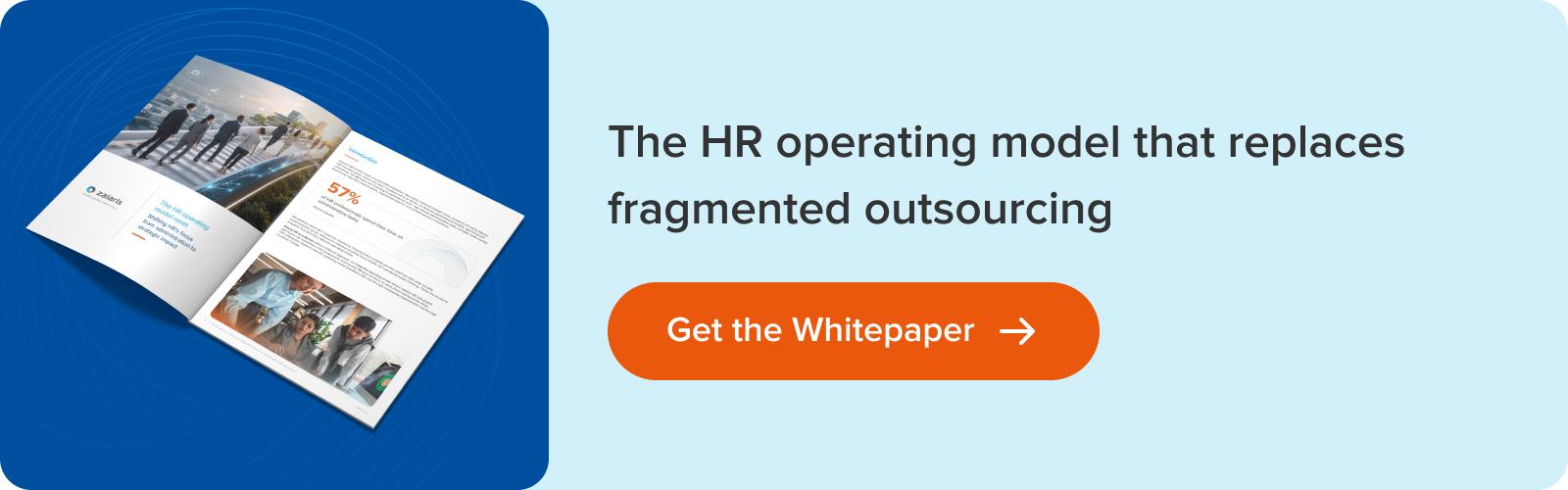 The HR operating model that replaces fragmented outsourcing