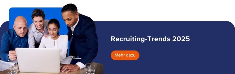 Mehr zum Thema Recruiting-Trends