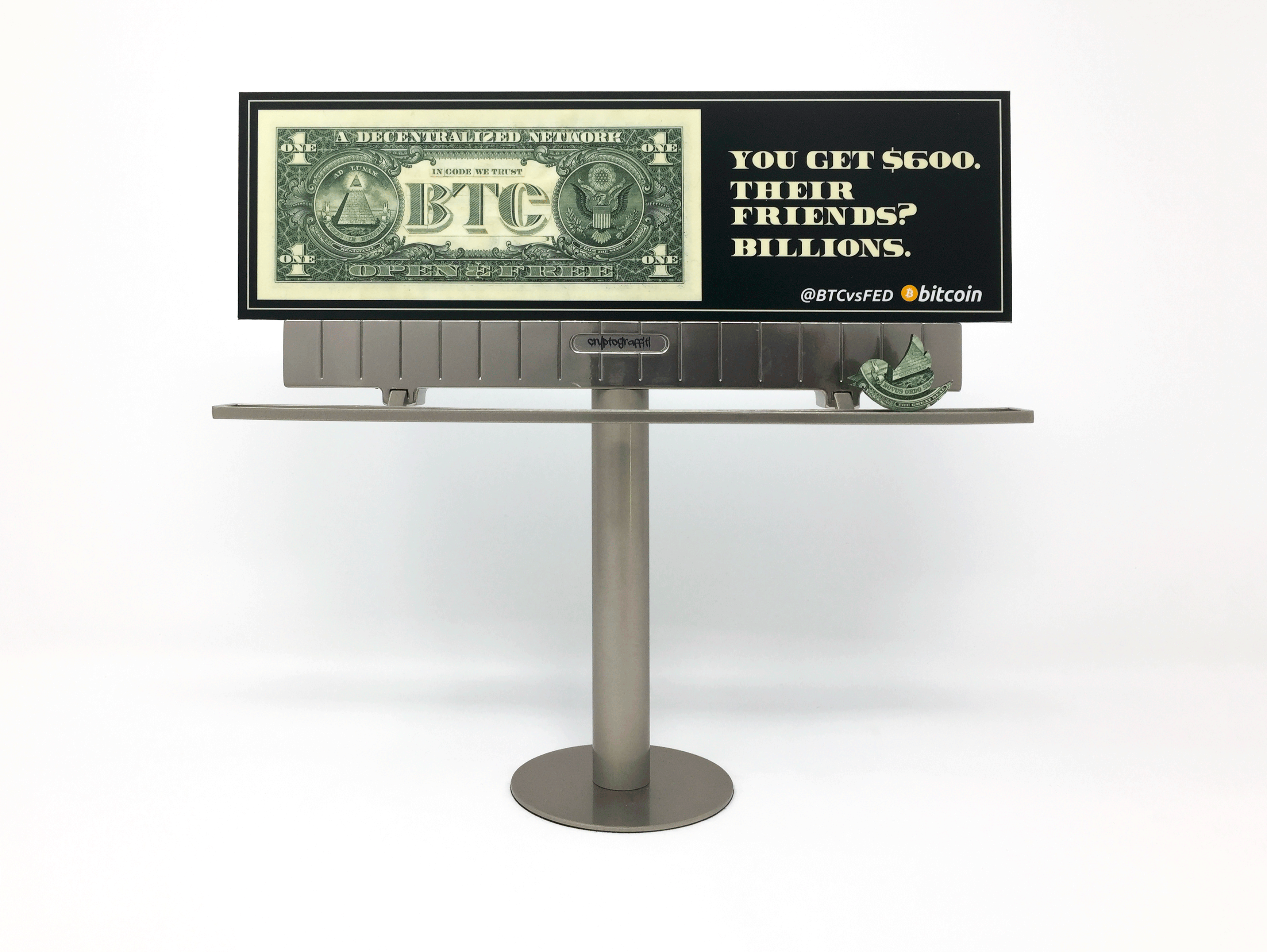 @BTCvsFED mini billboards: YOU GET $600. THEIR FRIENDS? BILLIONS. - Richmond, VA