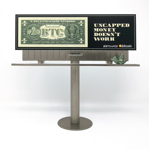 @BTCvsFED mini billboards: UNCAPPED MONEY DOESN’T WORK - Cleveland, OH