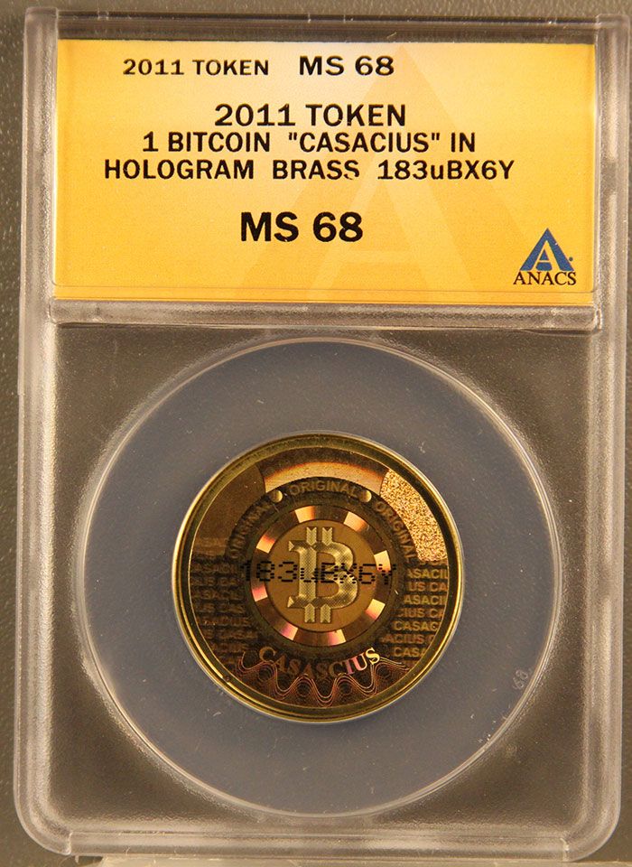 2011 Casascius 1 BTC series 1 Error, ANACS graded MS68