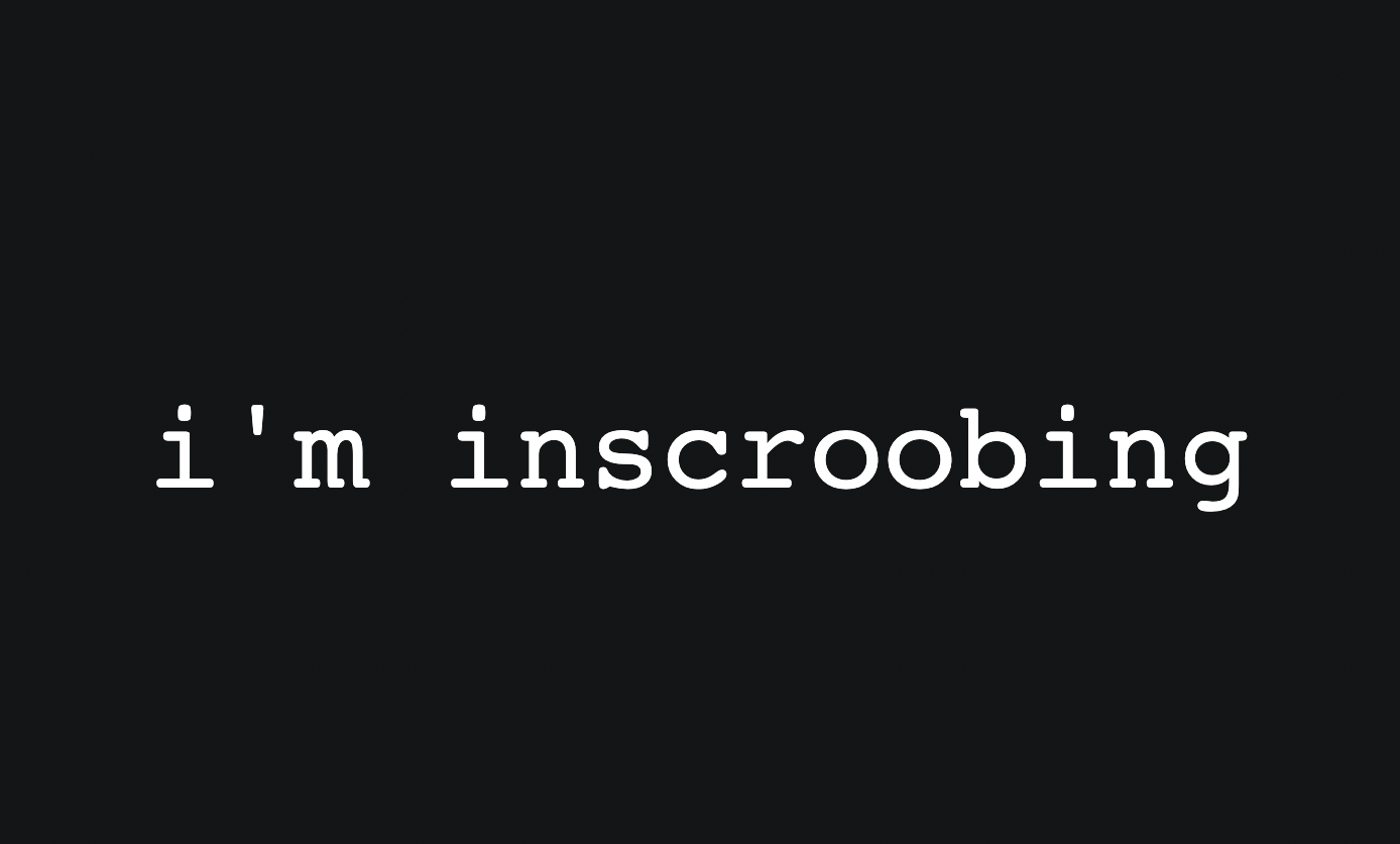 #12702 | i'm inscroobing