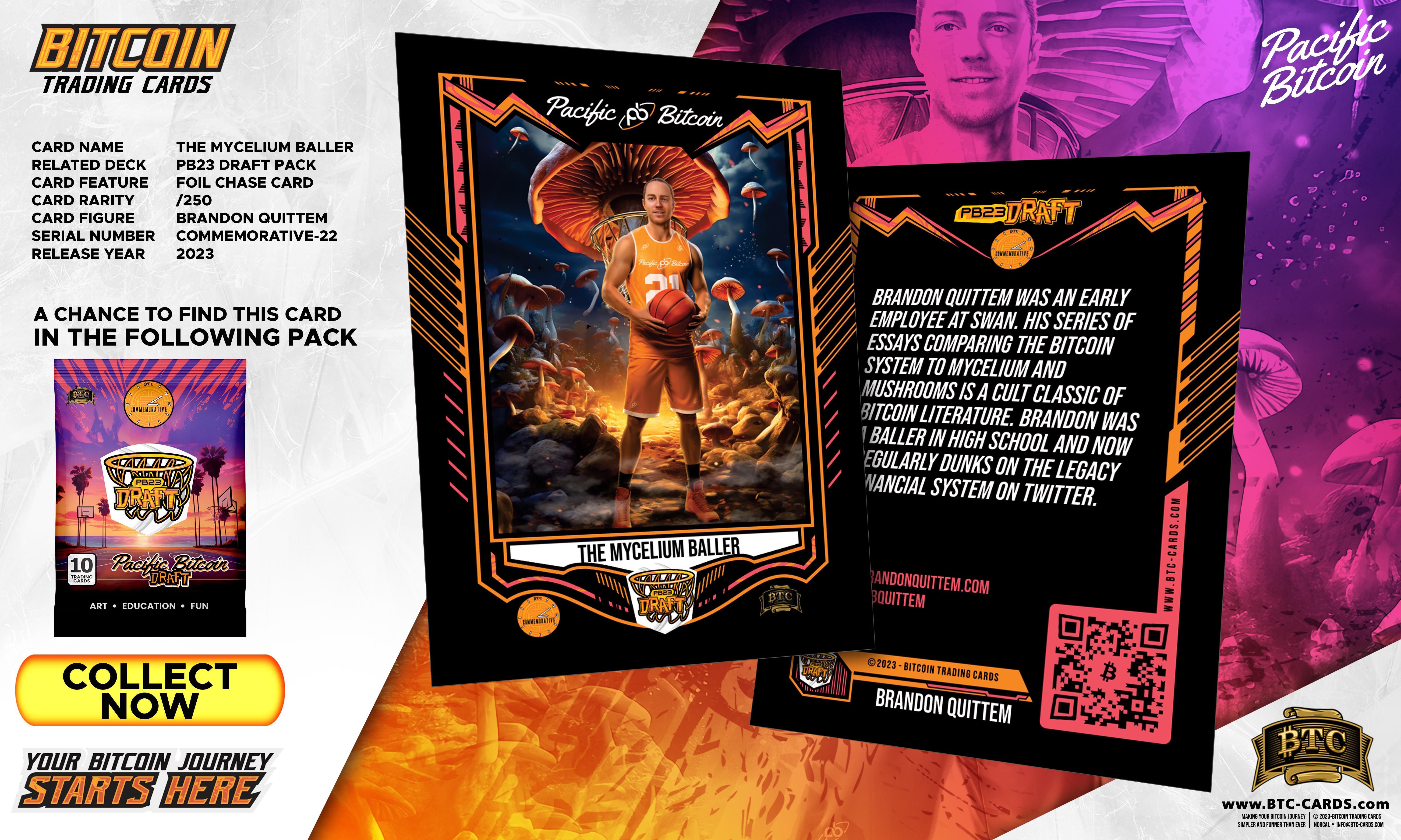 The Mycelium Baller - Brandon Quittem (#/250) - (8 Pack Break) - Break #6 PB23 Special