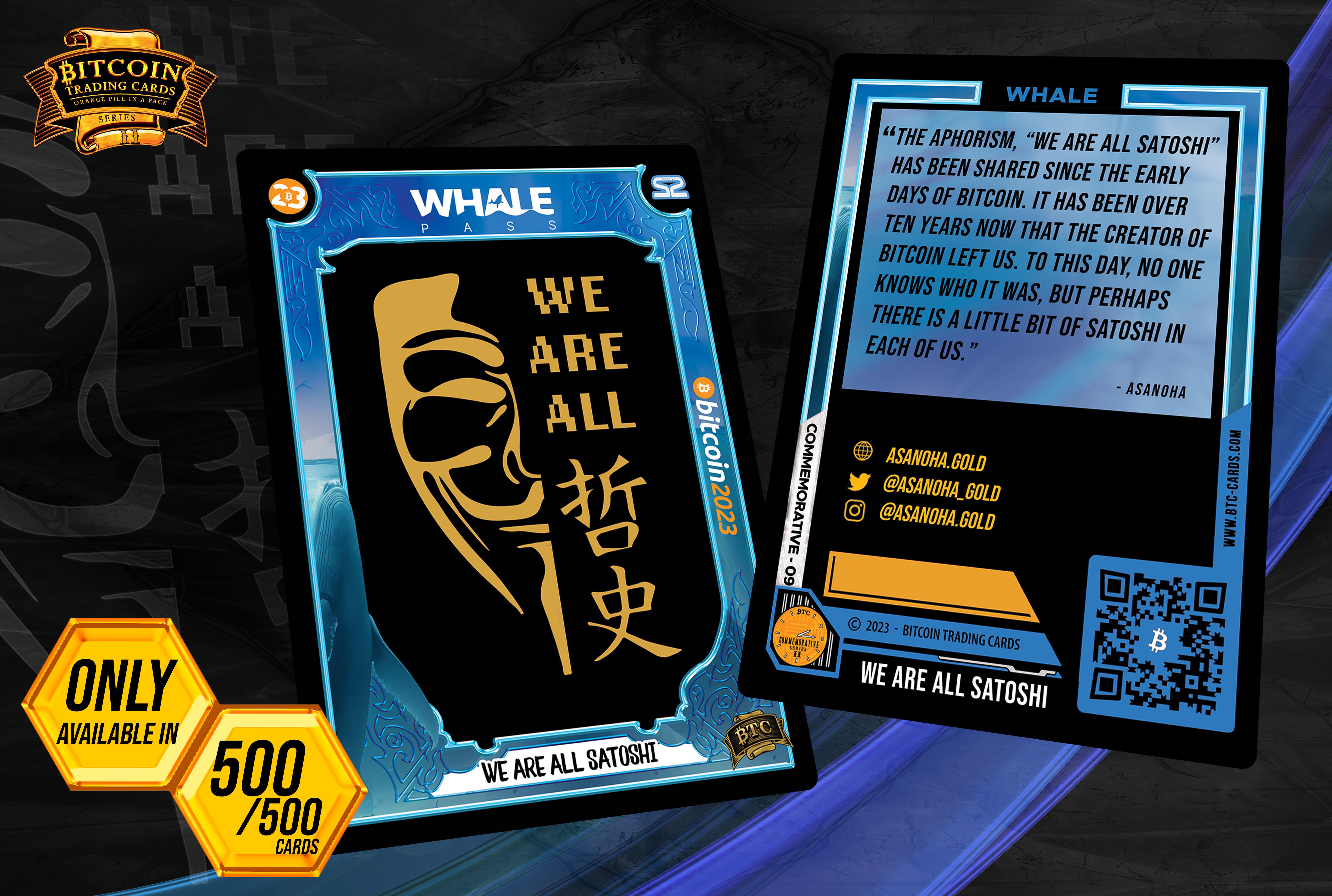 We Are All Satoshi (#/500) - (8 Pack Break) - Break #6 PB23 Special