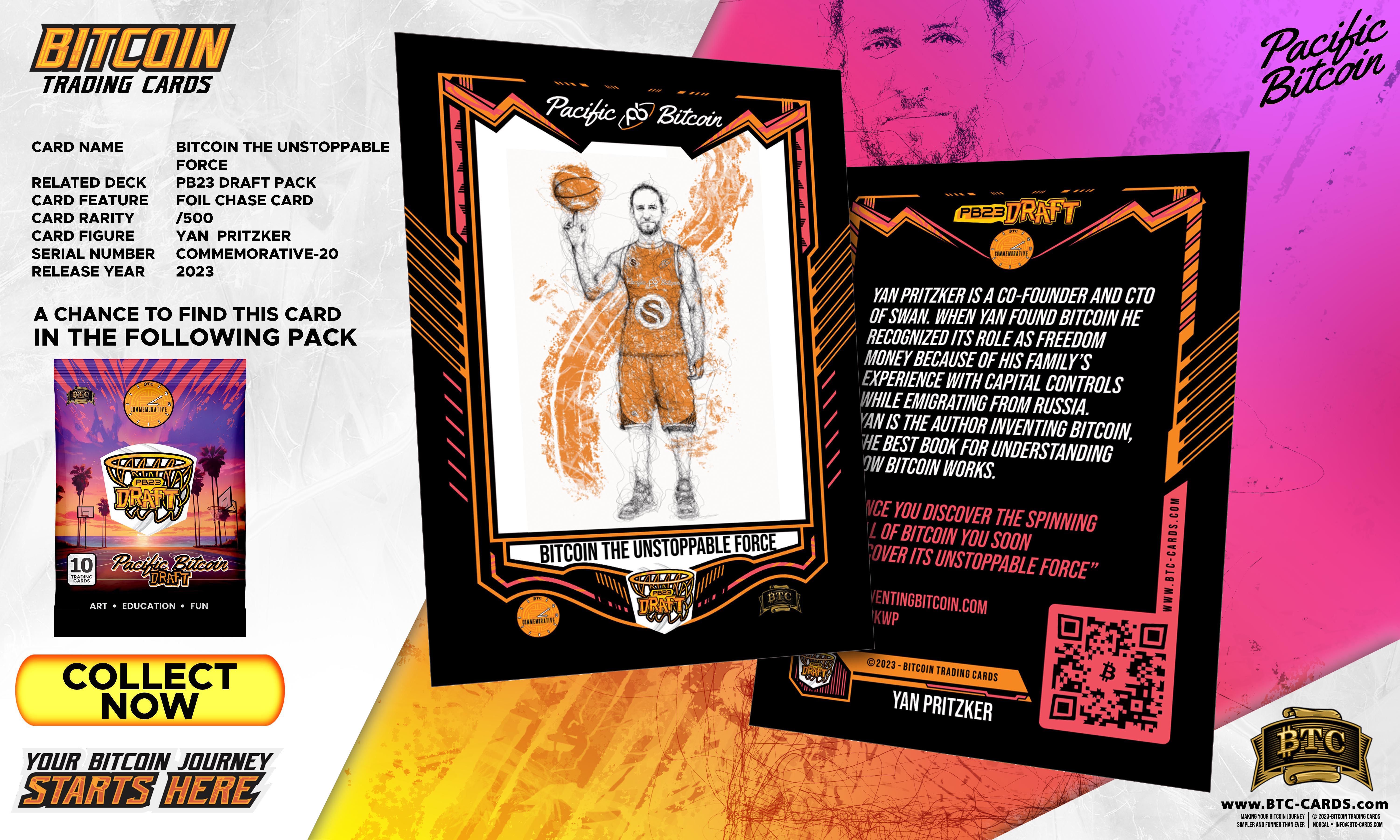 Bitcoin The Unstoppable Force - Yan Pritzker (#/500) - (8 Pack Break) - Break #6 PB23 Special