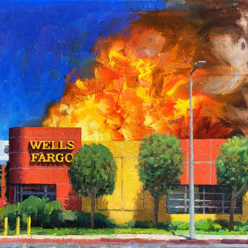 Wells Fargo in Flames