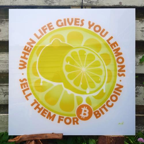 Life, Lemons, Bitcoin!