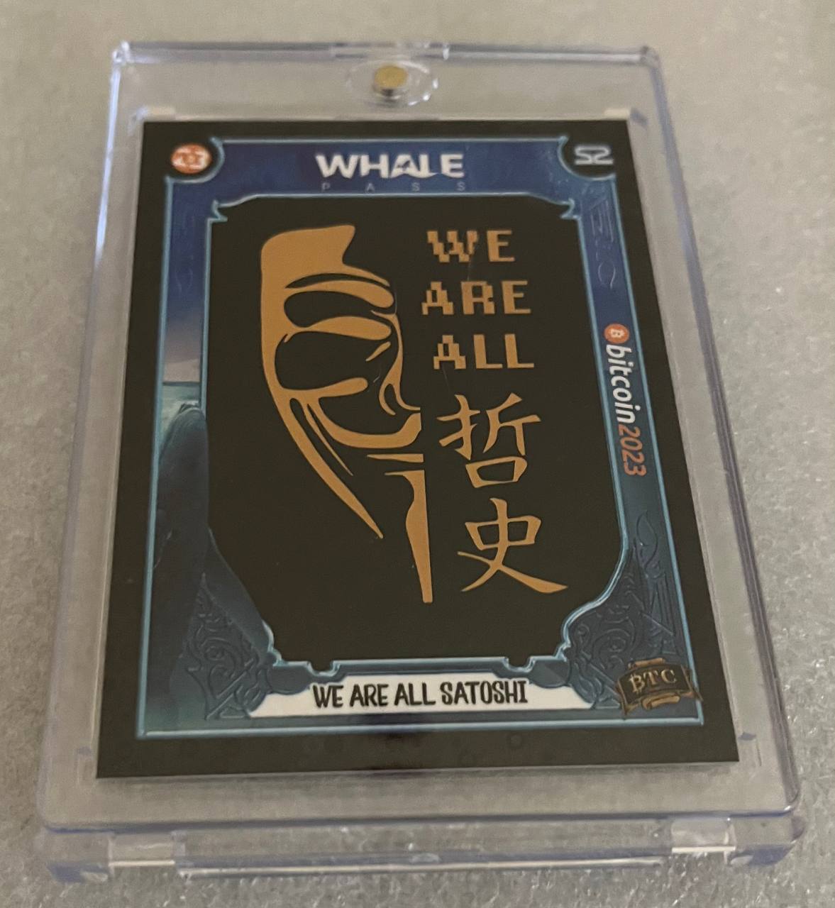 B23C9 We Are All Satoshi #472/500