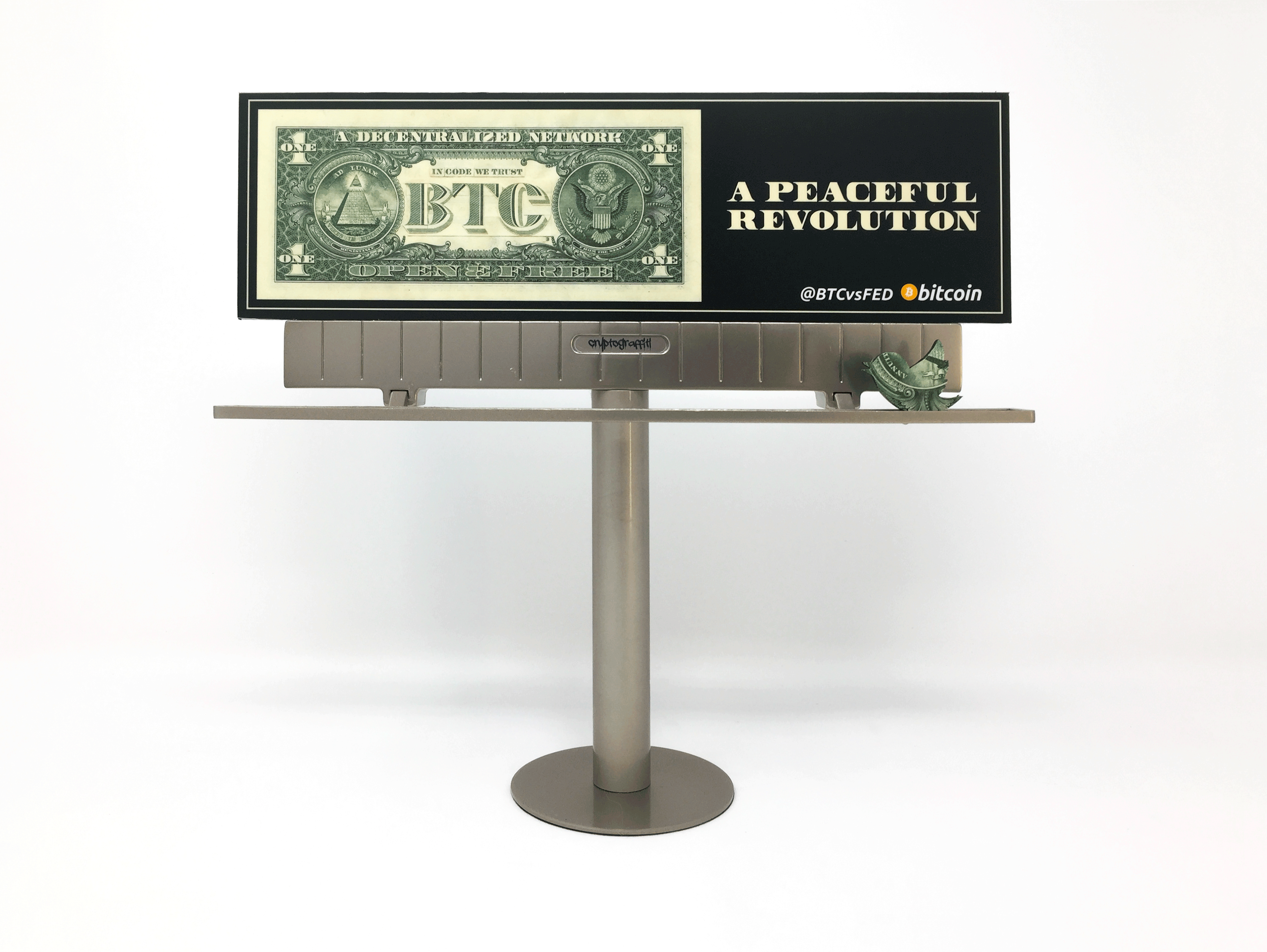 @BTCvsFED mini billboards: A PEACEFUL REVOLUTION - Minneapolis, MN