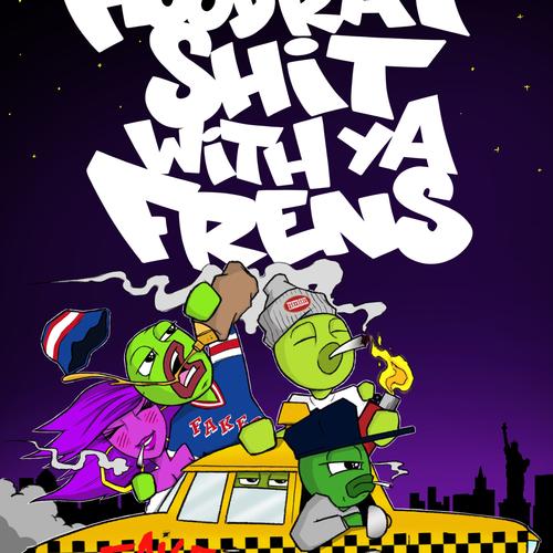 Do Hoodrat Shit With Ya Frens