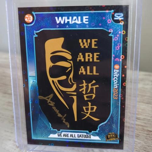 Signed We are all satoshi