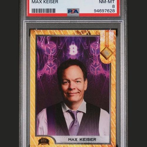 2022 BTCTC Series 1 Max Keiser #14 11/100 PSA 8