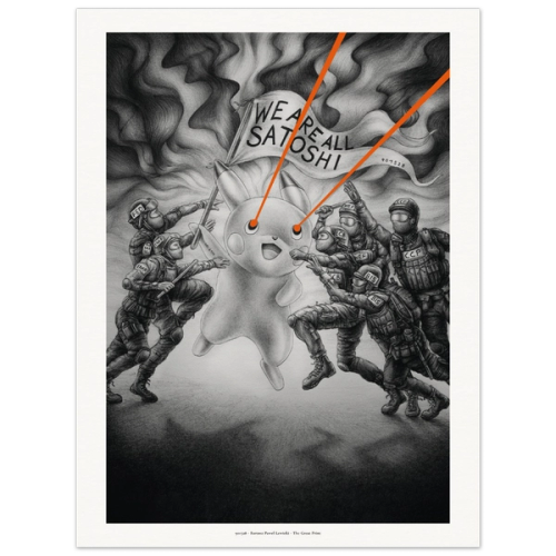 We are all Satoshi - fine art print